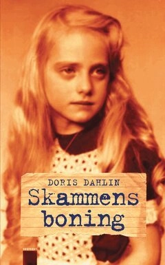 Skammens boning; Doris Dahlin; 2011