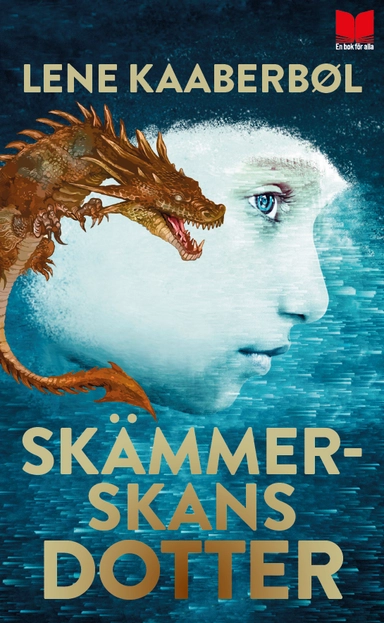 Skämmerskans dotter; Lene Kaaberbøl; 2021