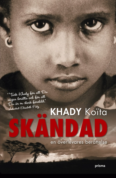 Skändad : En överlevares berättelse; Khady Koïta; 2007