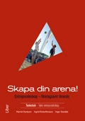 Skapa din arena! Tankebok - Entreprenörskap - företagsamt lärande