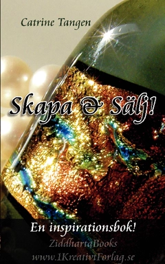 Skapa & Sälj; Catrine Tangen; 2014