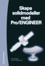 Skapa solidmodeller med Pro/Engineer