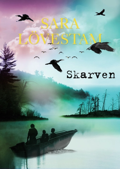 Skarven; Sara Lövestam; 2016