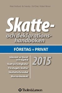 Skatte- och deklarationshandboken 2015; Momsgruppen Tholin & Larsson; 2015