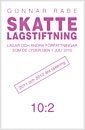 Skattelagstiftning 10:2 : lagar och andra författningar som de lyder den 1 juli 2010
