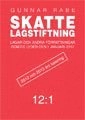 Skattelagstiftning 2012:1 : lagar och andra författningar som de lyder januari 2012