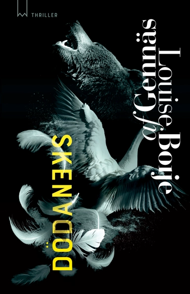 Skendöda; Louise Boije af Gennäs; 2019