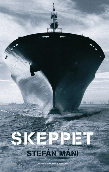 Skeppet; Stefán Máni; 2009
