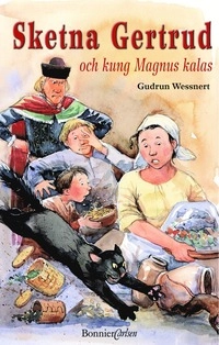 Sketna Gertrud och kung Magnus kalas; Gudrun Wessnert; 2002