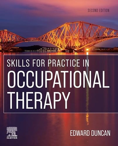 Skills for practice in occupational therapy