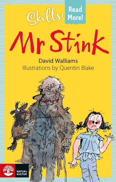 Skills Read More! Mr Stink; David Walliams; 2020