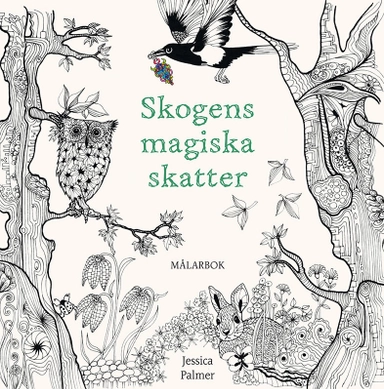 Skogens magiska skatter; Jessica Palmer; 2019