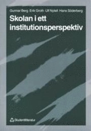 Skolan i ett institutionsperspektiv