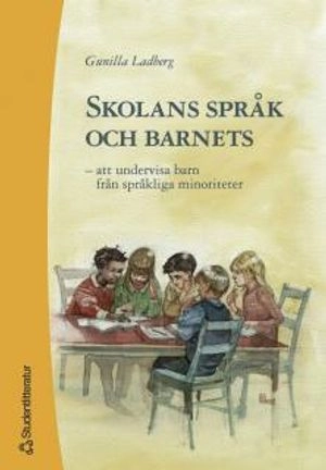 Skolans språk och barnets - – att undervisa barn från språkliga minoriteter
