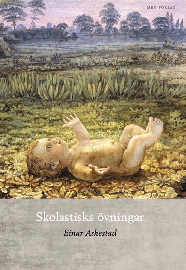 Skolastiska övningar; Einar Askestad; 2012