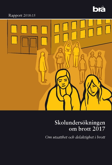 Skolundersökningen om brott 2017 : om utsatthet och otrygghet