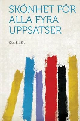 Skönhet för alla : fyra uppsatser 