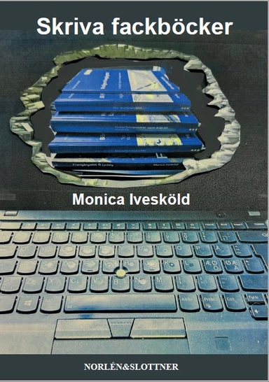 Skriva fackböcker; Monica ivesköld; 2023
