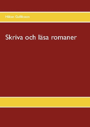 Skriva och läsa romaner