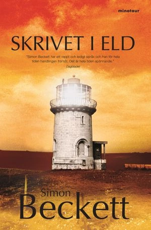 Skrivet i eld; Simon Beckett; 2007