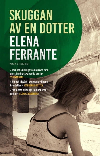 Skuggan av en dotter; Elena Ferrante; 2019