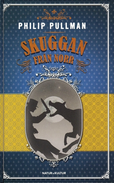Skuggan från norr; Philip Pullman; 2007