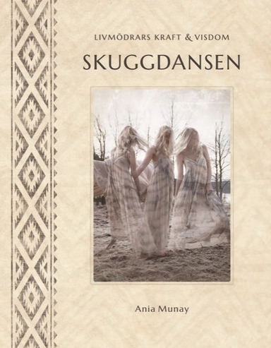 Skuggdansen; Ania Munay; 2020