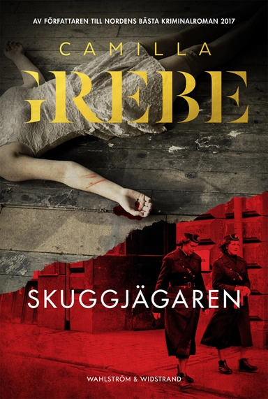 Skuggjägaren; Camilla Grebe; 2019