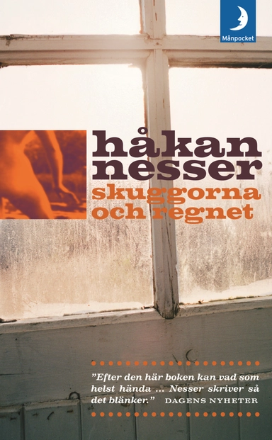 Skuggorna och regnet; Håkan Nesser; 2005