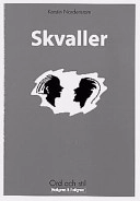 Skvaller : Om samtalsstrategier hos kvinnor och män; Kerstin Nordenstam; 1998