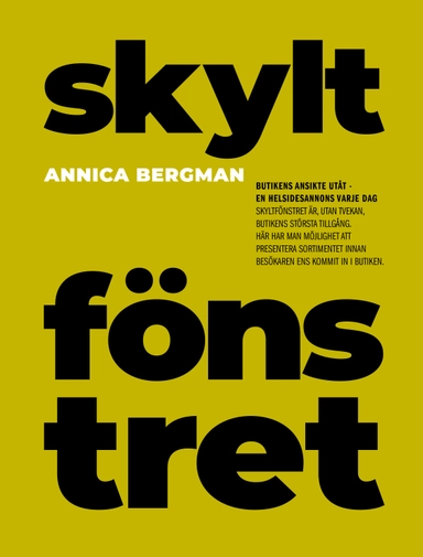 Skyltfönstret; Annica Bergman; 2024