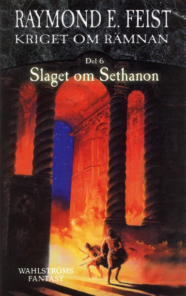 Slaget om Sethanon; Raymond E Feist; 2006