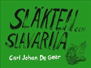 Släkten och slavarna