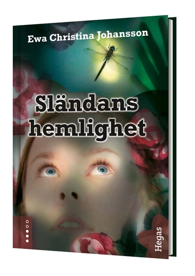 Sländans hemlighet; Ewa Christina Johansson; 2015