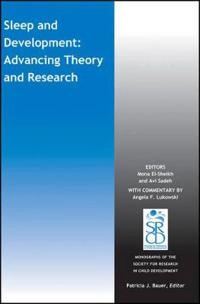 Sleep and Development: Advancing Theory and Research; Mona El-Sheikh, Avi Sadeh; 2015