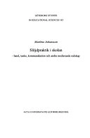 Slöjdpraktik i skolan : hand, tanke, kommunikation och andra medierande redskap
