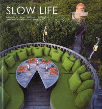 Slow Life; Kate O'Brien; 2009