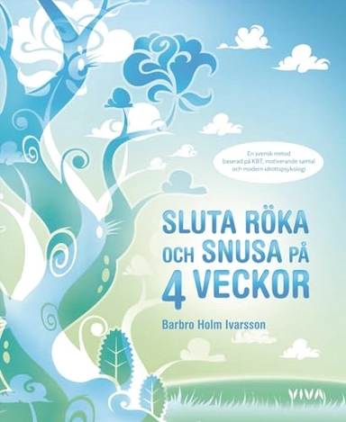 Sluta röka och snusa på 4 veckor