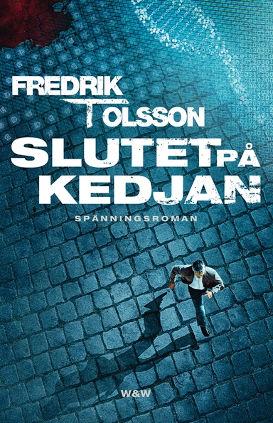 Slutet på kedjan; Fredrik T Olsson; 2014