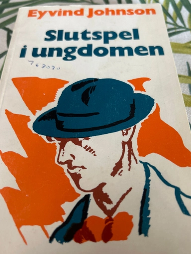 Slutspel i ungdomen; Eyvind Johnson; 1972