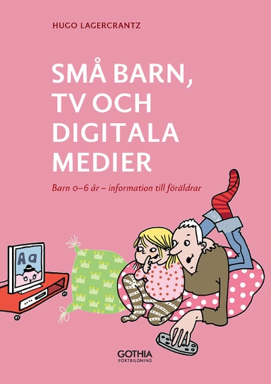 Små barn, tv och digitala medier
