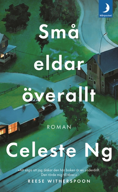 Små eldar överallt; Celeste Ng; 2019