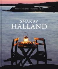 Smak av Halland; Tomas Tengby, Stefan Holmström; 2005