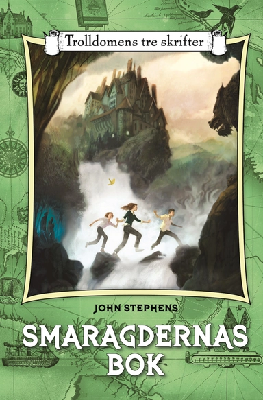 Smaragdernas bok; John Stephens; 2011