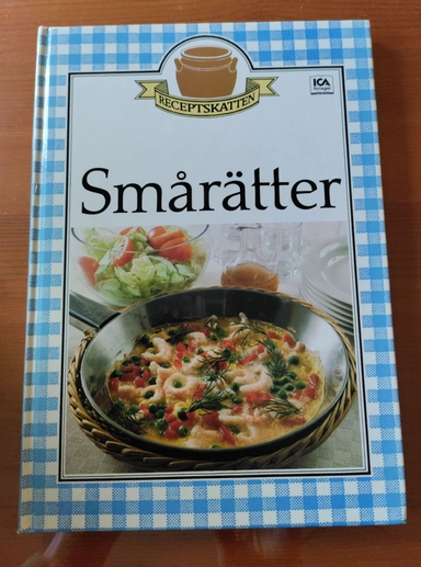 Smårätter; Asta Östenius, Brita Olsson, Ica provkök; 1983