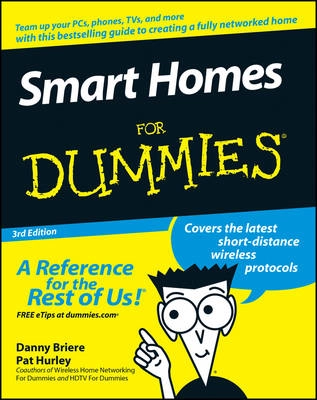 Smart Homes For Dummies; Danny Briere, Pat Hurley; 2007