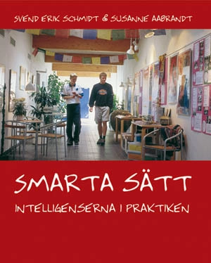 Smarta sätt; Svend Erik Schmidt, Susanne Mertz, Susanne Aabrandt; 2002