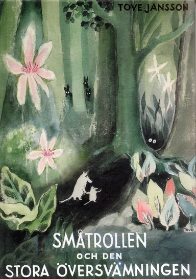 Småtrollen och den stora översvämningen; Tove Jansson; 2005