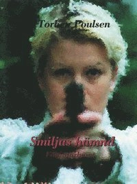 Smiljas hämnd; Torben Poulsen; 2003