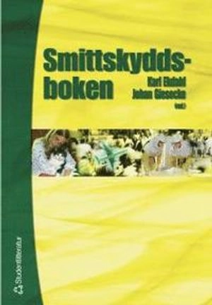 Smittskyddsboken; Karl Ekdahl, Johan Giesecke; 2003